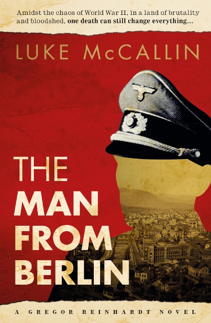 The Man From Berlin - Luke McCallin