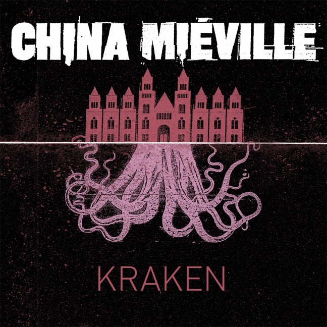 Kraken - China Miéville