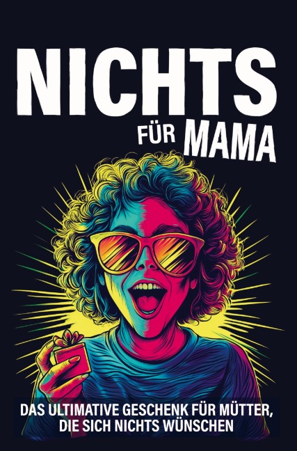 Nichts für Mama - Sebastian Geisner