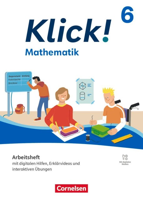 Klick! Mathematik 6.Schuljahr - Ausgabe ab 2024 - Arbeitsheft mit digitalen Medien - 