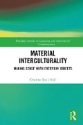Cover-Bild zum Titel 'Material Interculturality' von 'Cristina Ros I Solé'