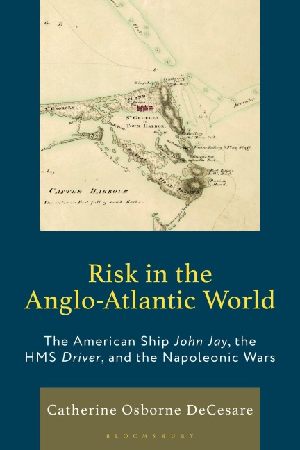Risk in the Anglo-Atlantic World - Catherine Osborne Decesare