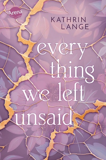 Everything we left unsaid - Kathrin Lange