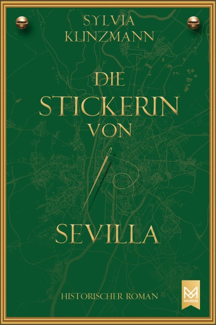 Die Stickerin von Sevilla - Sylvia Klinzmann