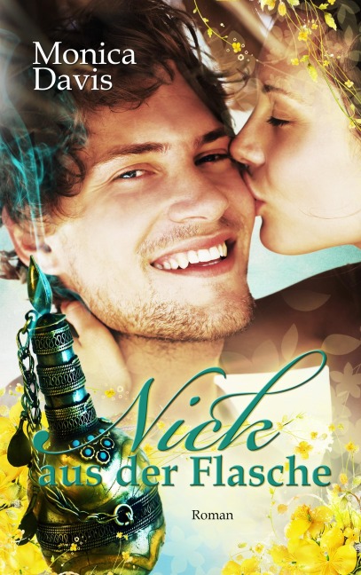 Nick aus der Flasche - Monica Davis