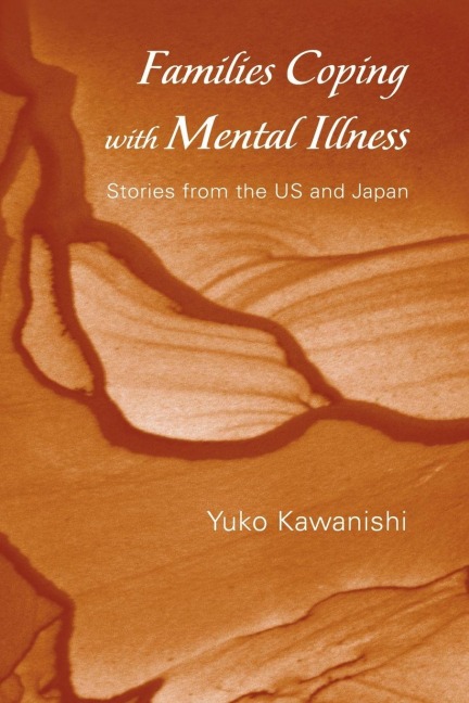 Families Coping with Mental Illness - Yuko Kawanishi