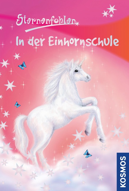 Sternenfohlen 01. In der Einhornschule - Linda Chapman