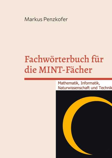 Fachwörterbuch für die MINT-Fächer - Markus Penzkofer