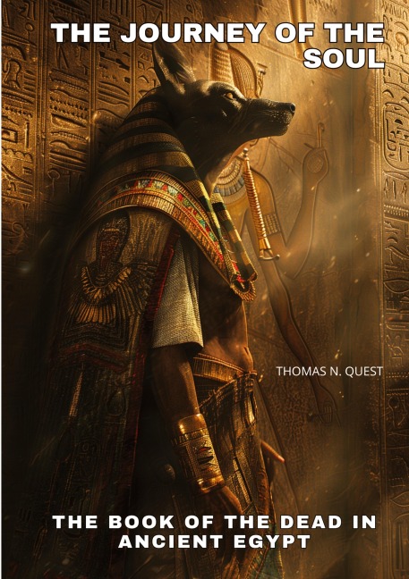 The Journey of the Soul - Thomas N. Quest