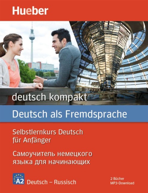 deutsch kompakt Neu. Russische Ausgabe / Paket: 2 Bücher + MP3-Download - Renate Luscher