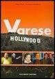 Cover-Bild zum Titel 'Varese Hollywood' von 'Diego Pisati, Francesca Gambarini'
