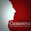 Cover-Bild zum Titel 'Casanova, der Autor seines Lebens (Ungekürzt)' von 'Thilo Koch'
