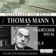 Cover-Bild zum Titel 'Tagebücher 1933-34 - Teil 8' von 'Thomas Mann'
