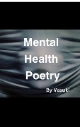 Mental Health Poetry - Vasuki