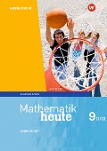 Mathematik heute 9. Arbeitsheft mit Lösungen. WPF II/III für Bayern - 