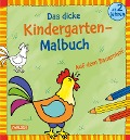 Ausmalbilder für Kita-Kinder: Das dicke Kindergarten-Malbuch: Auf dem Bauernhof - 
