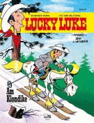 Cover-Bild zum Titel 'Lucky Luke 70 - Am Klondike' von 'Yann Lèturgie, Jean Léturgie'
