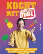 Cover-Bild zum Titel 'Kocht mit Checker Tobi  - Meine Lieblingsgerichte, Mitmach-Checks und Checker-Fragen rund ums Essen' von 'Tobias Krell, Gregor Eisenbeiß'