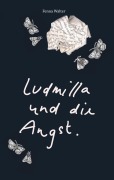 Cover-Bild zum Titel 'Ludmilla und die Angst' von 'Fenna Walter'