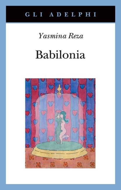 Babilonia - Yasmina Reza