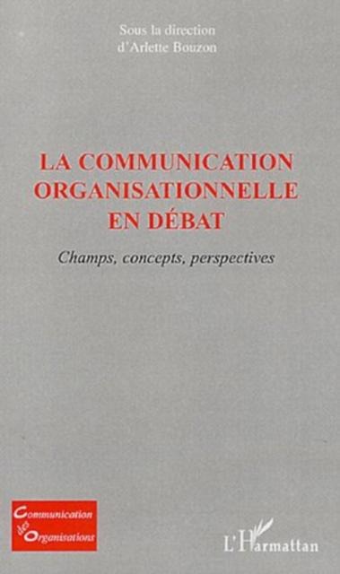 Communication organisationnelle en debat - Douville