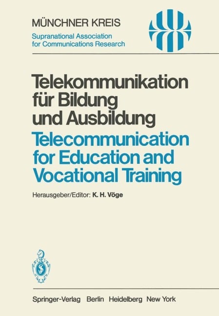 Telekommunikation für Bildung und Ausbildung / Telecommunication for Education and Vocational Training - 