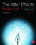 Cover-Bild zum Titel 'The After Effects Illusionist' von 'Chad Perkins'