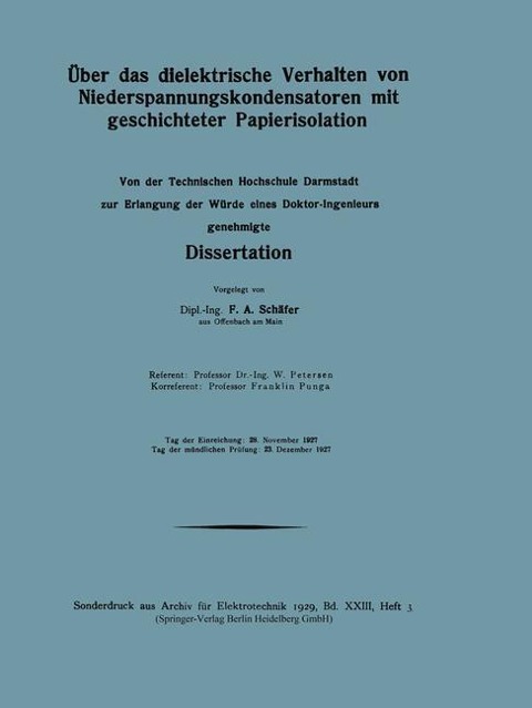 Über das dielektrische Verhalten von Niederspannungskondensatoren mit geschichteter Papierisolation - Friedrich August Schäfer