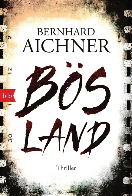 Bösland - Bernhard Aichner
