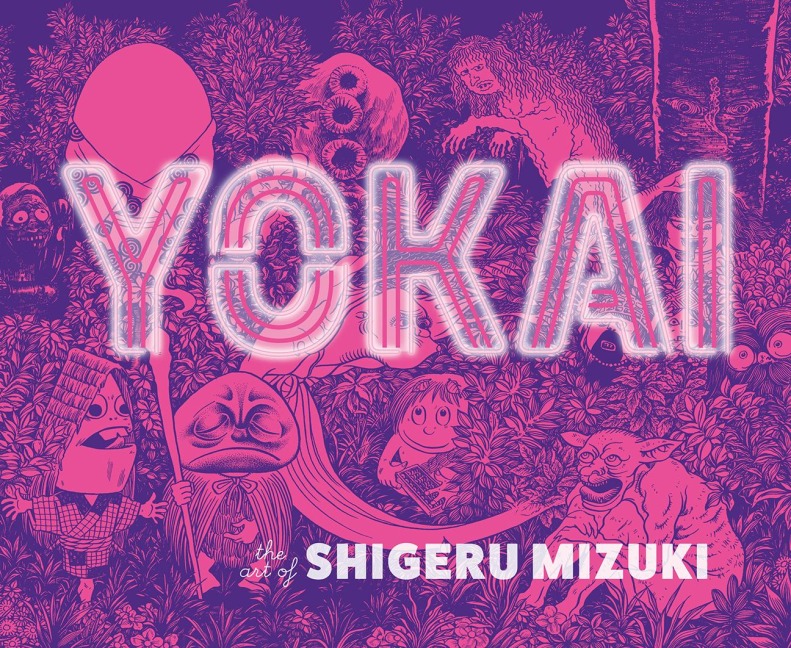 Yokai: The Art of Shigeru Mizuki - Shigeru Mizuki