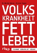 Cover-Bild zum Titel 'Volkskrankheit Fettleber' von 'Nicolai Worm, Kirsten Segler'