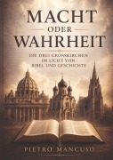 Cover-Bild zum Titel 'MACHT ODER WAHRHEIT' von 'Pietro Mancuso'