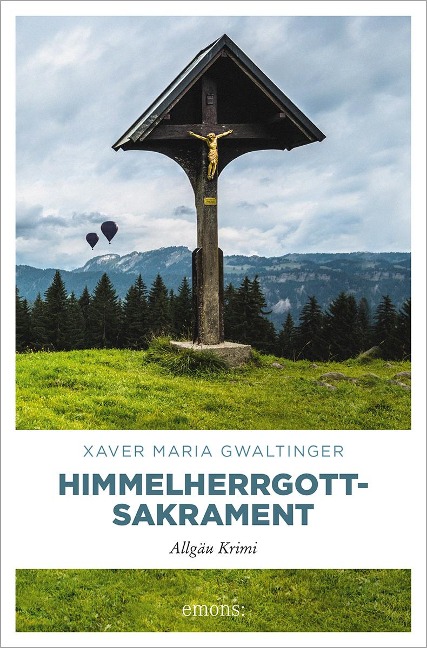 Himmelherrgottsakrament - Xaver Maria Gwaltinger