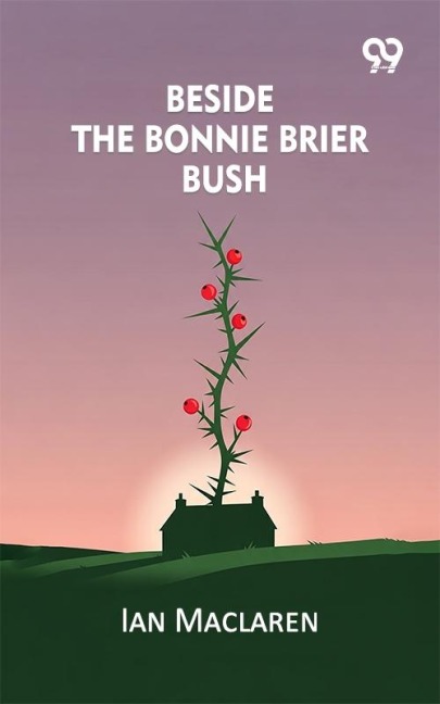 Beside the Bonnie Brier Bush - 