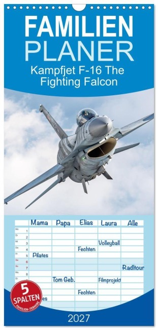 Familienplaner 2027 - Kampfjet F-16 The Fighting Falcon mit 5 Spalten (Wandkalender, 21 x 45 cm) CALVENDO - Björn Engelke