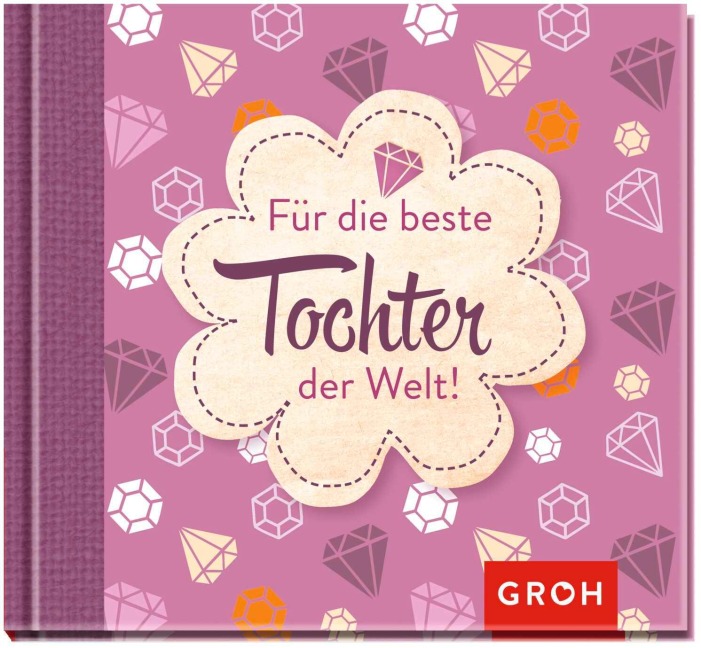 Für die beste Tochter der Welt! - 