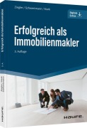 Cover-Bild zum Titel 'Erfolgreich als Immobilienmakler' von 'Helge Ziegler, Ralf Stark, Malte Schwertmann'