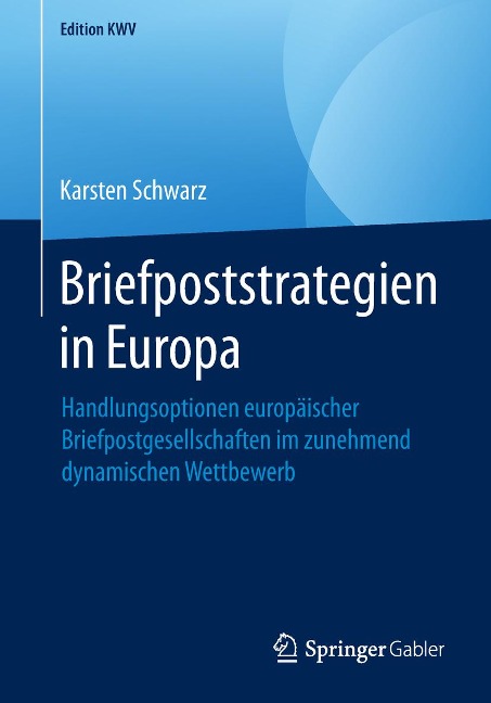 Briefpoststrategien in Europa - Karsten Schwarz