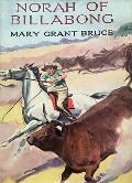 Cover-Bild zum Titel 'Norah of Billabong' von 'Bruce Mary Grant Bruce'