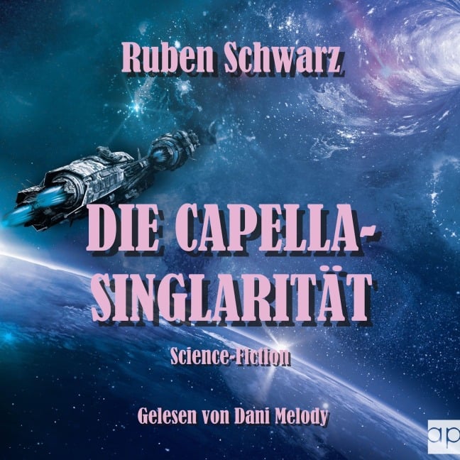 DIE CAPELLA-SINGULARITÄT - Ruben Schwarz