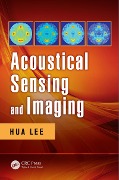 Cover-Bild zum Titel 'Acoustical Sensing and Imaging' von 'Hua Lee'