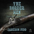 The Border Men - Cameron Judd
