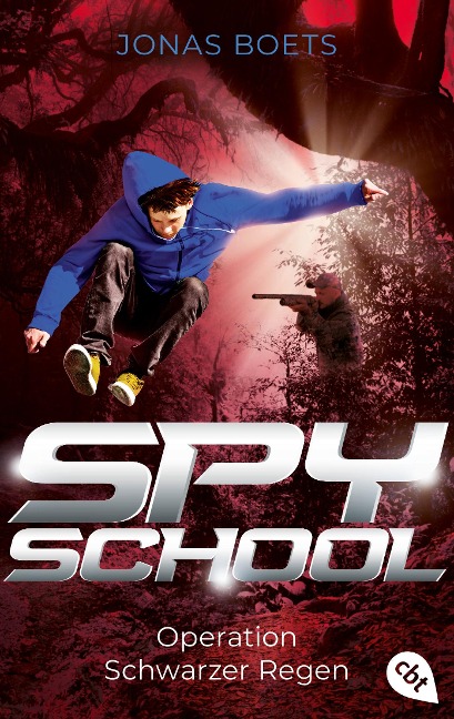 Spy School - Operation Schwarzer Regen - Jonas Boets