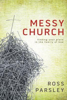 Messy Church - Ross Parsley