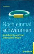 Cover-Bild zum Titel 'Noch einmal schwimmen' von 'Monika Keck'