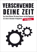 Cover-Bild zum Titel 'Verschwende Deine Zeit' von 'Julian Pörksen'