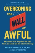 Cover-Bild zum Titel 'Overcoming the Wall of Awful' von 'Mahan, Alex Hughes Capell'