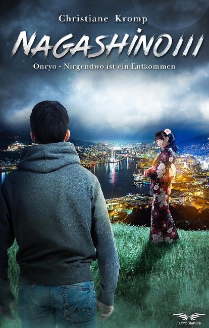 Nagashino III: Onryo - Nirgendwo ist ein Entkommen - Christiane Kromp