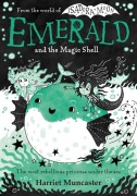 Cover-Bild zum Titel 'Emerald and the Magic Shell' von 'Harriet Muncaster'