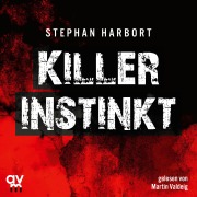 Cover-Bild zum Titel 'Killerinstinkt' von 'Stephan Harbort'